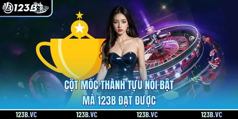 Cot Moc Thanh Tuu Noi Bat Ma 123b Dat Duoc
